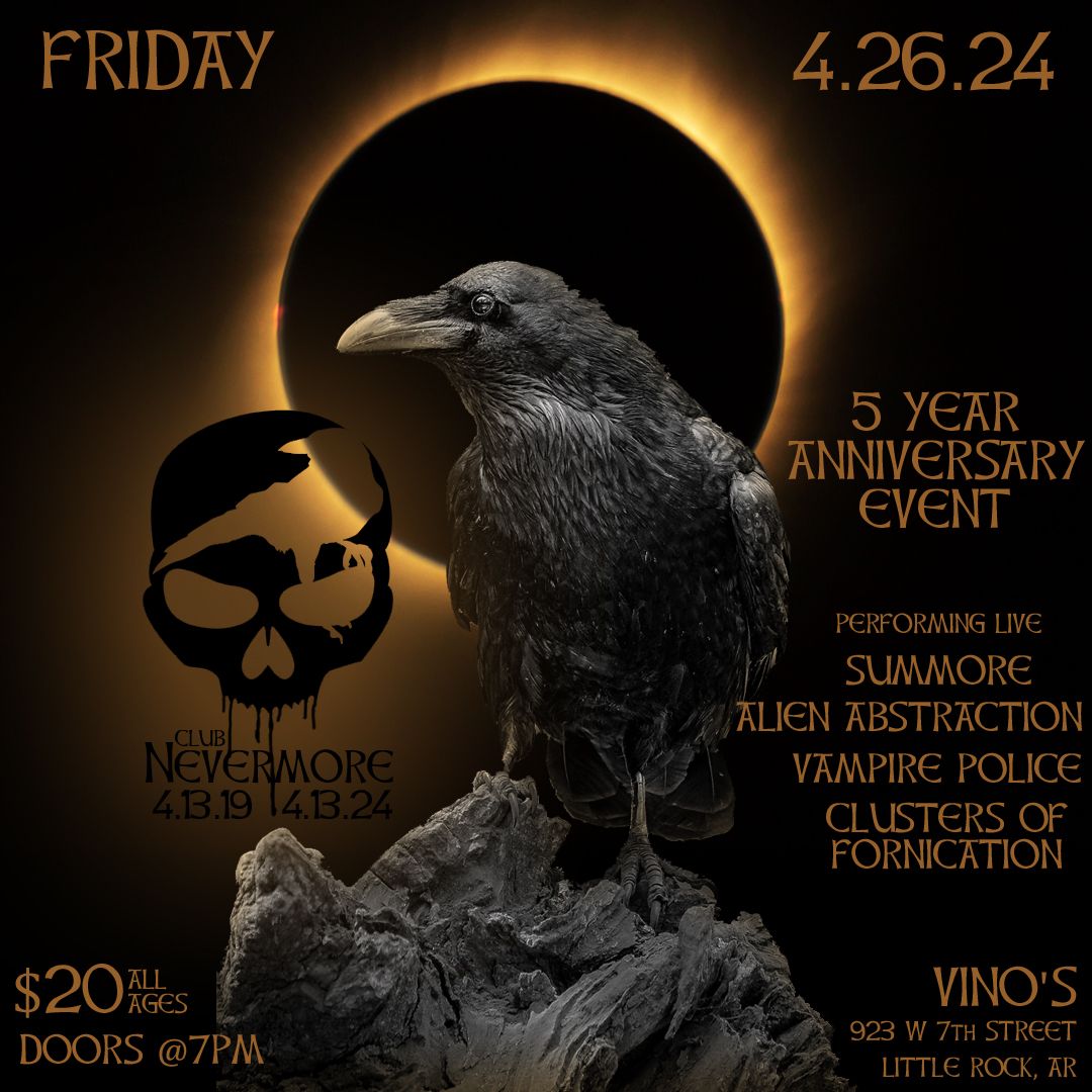 Club Nevermore 5 Year Anniversary Event Live Show at Vino's 