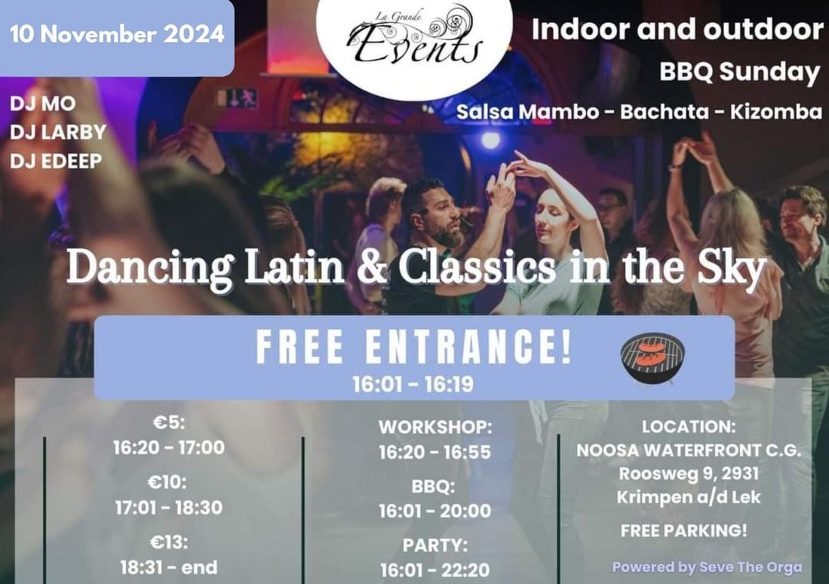 DANCING LATIN & CLASSICS IN THE SKY | BBQ In & Outdoor | FREE ENTRANCE 16:01-16:19|16:20-17:00_\u20ac5 