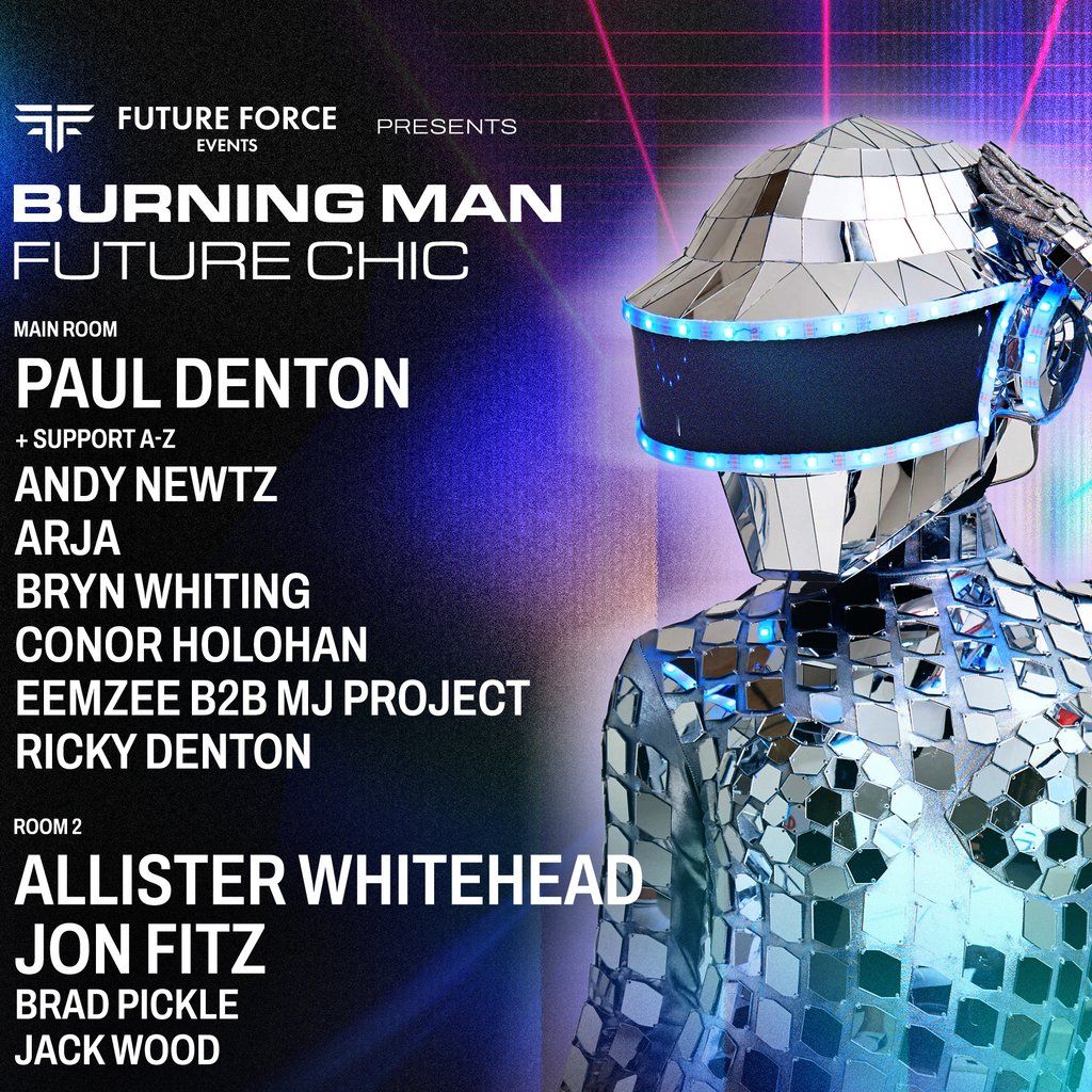 Future Force Presents BURNING MAN FUTURE CHIC