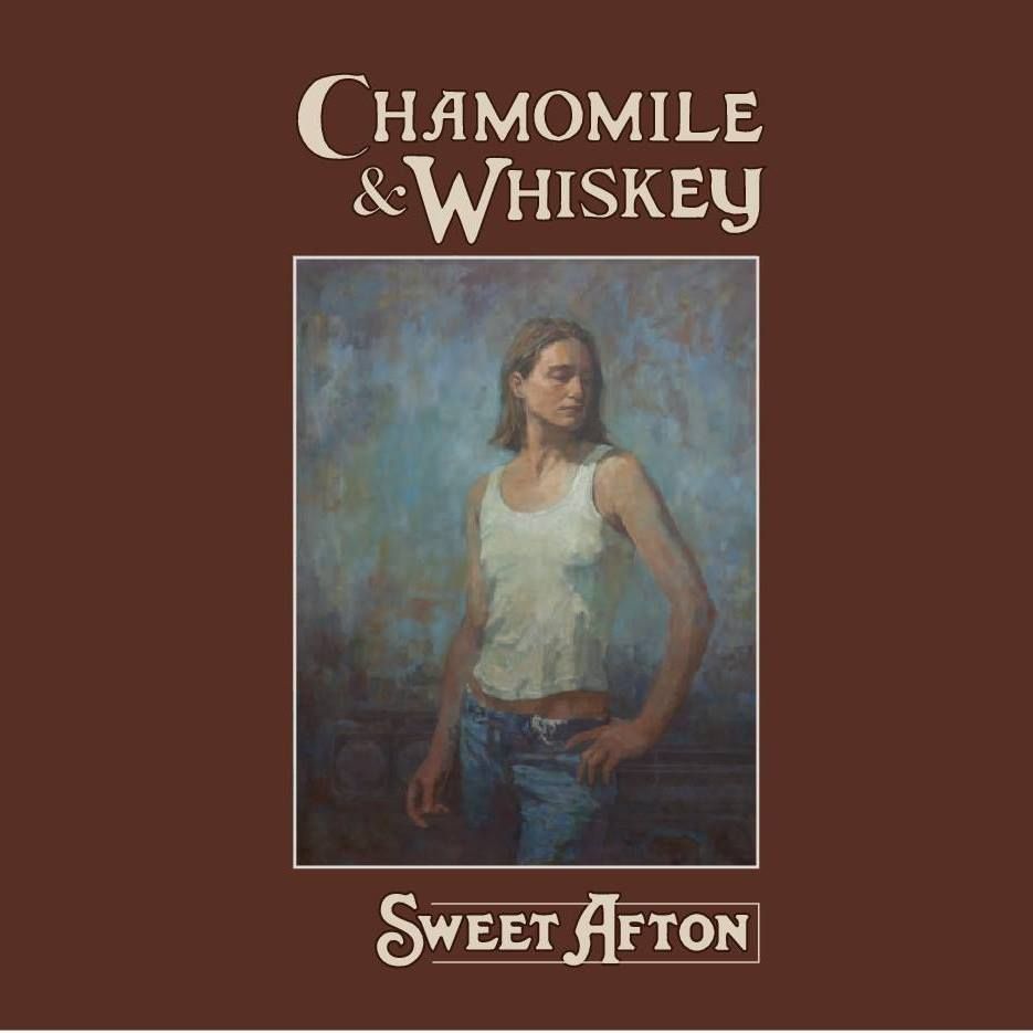 Chamomile and Whiskey