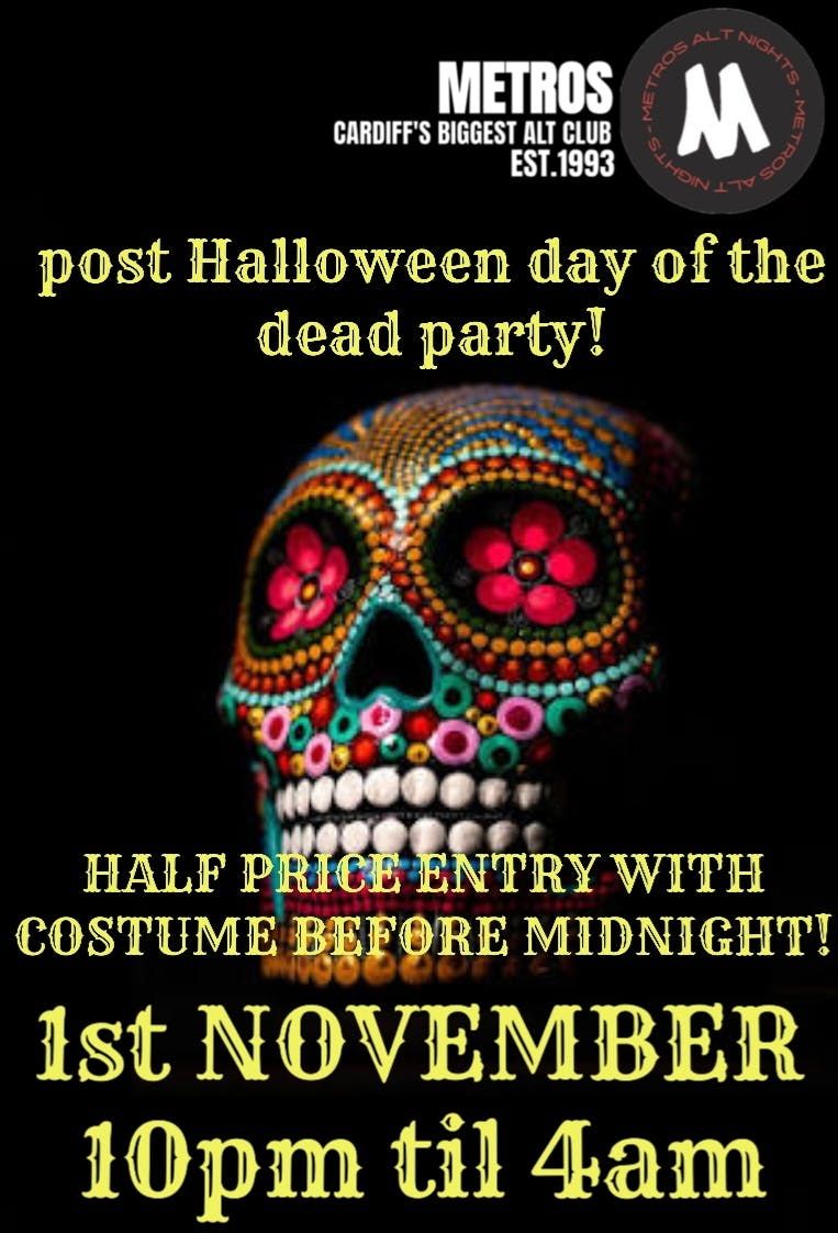 Post Halloween Day of the Dead Party - 1st November 2025