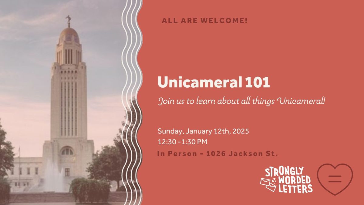 Unicameral 101