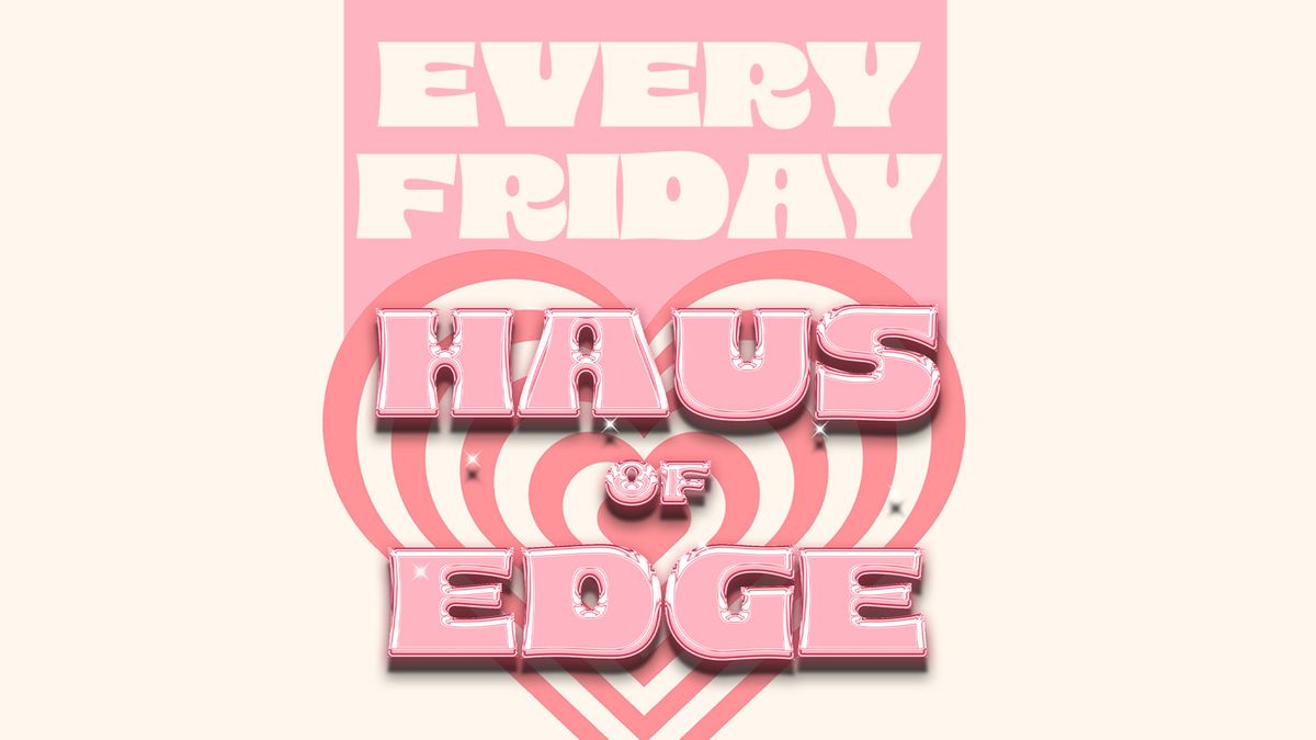 Haus Of Edge  - 241 Cocktails