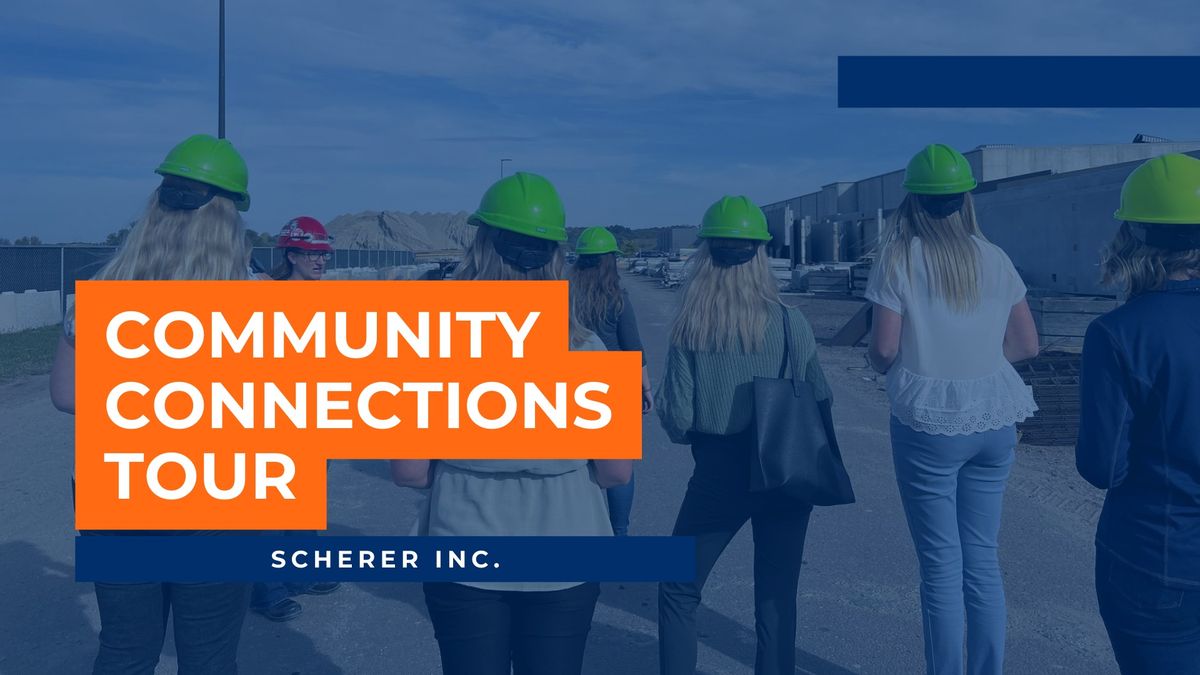 Community Connections Tour | Scherer Inc. 