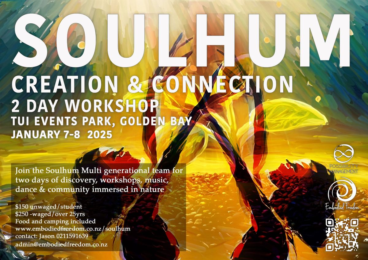 SOULHUM - 2 day Creativity, Connection & Movement Gathering 