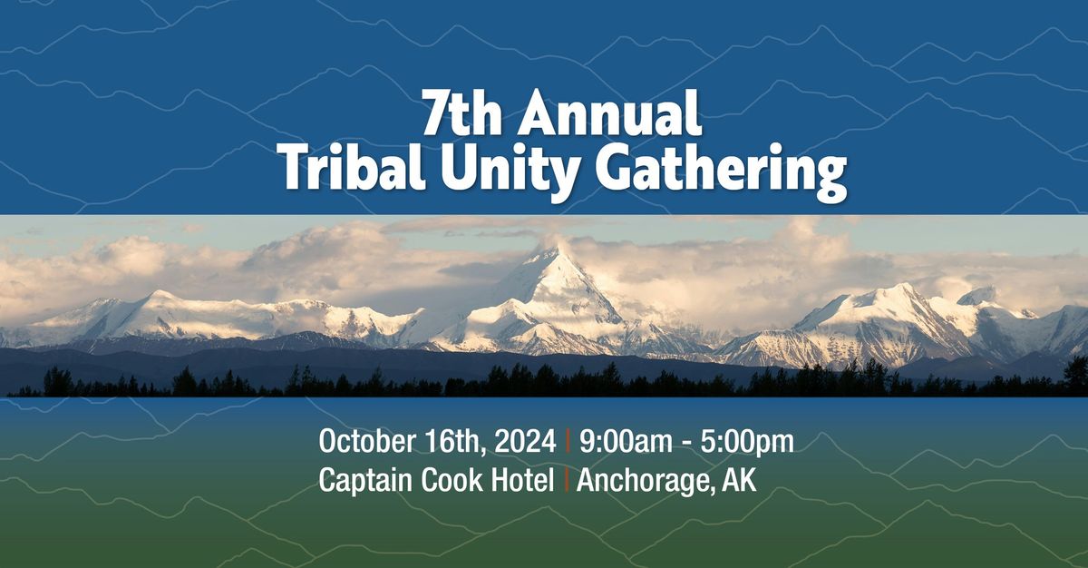 7th Annual Tribal Unity Gathering