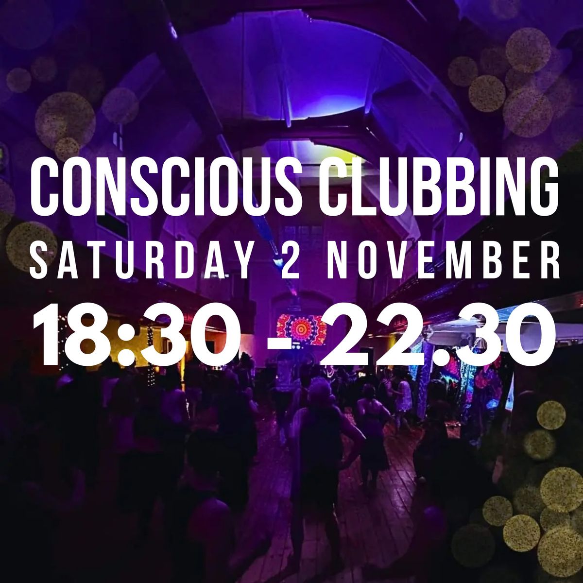 Elev8 Presents Conscious Clubbing - Sessions #18