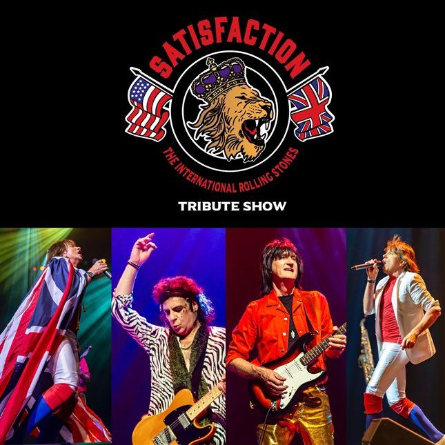 SATISFACTION - International Rolling Stones Tribute! 