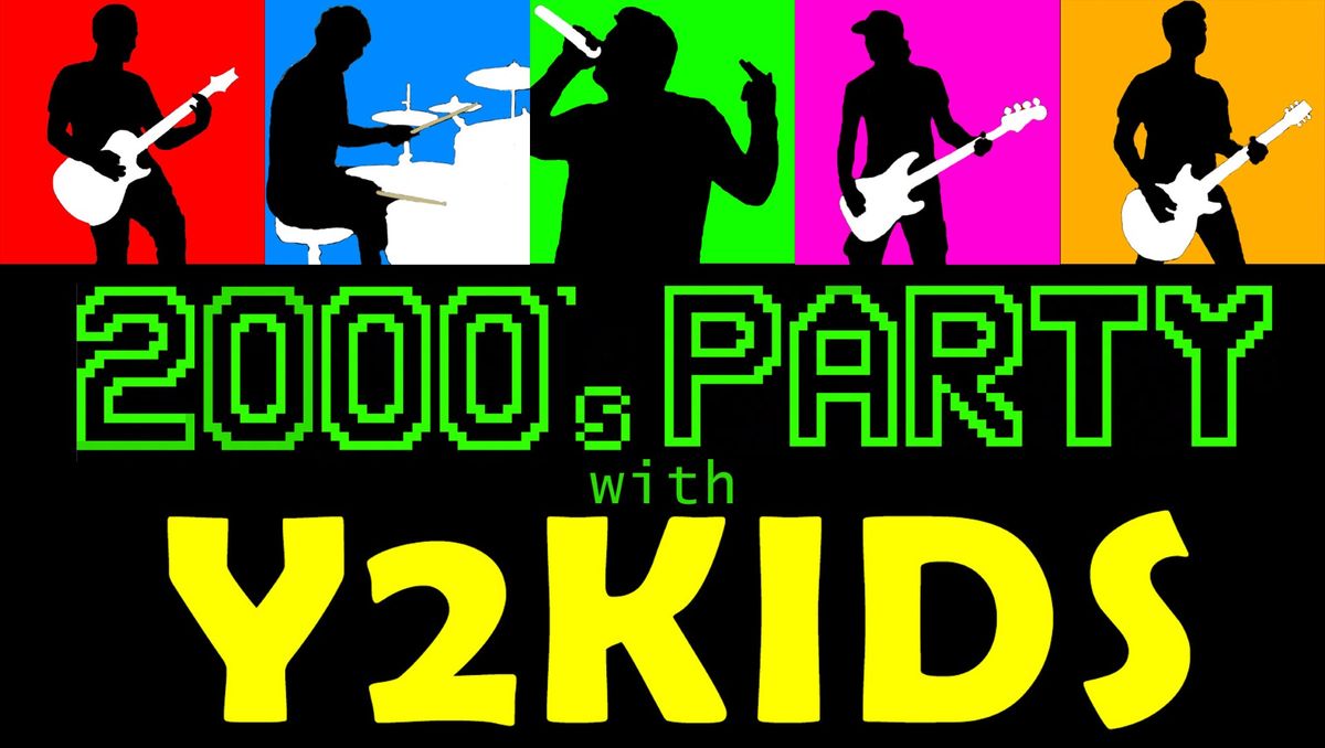 2000's Party w\/ Y2Kids @ Creekside