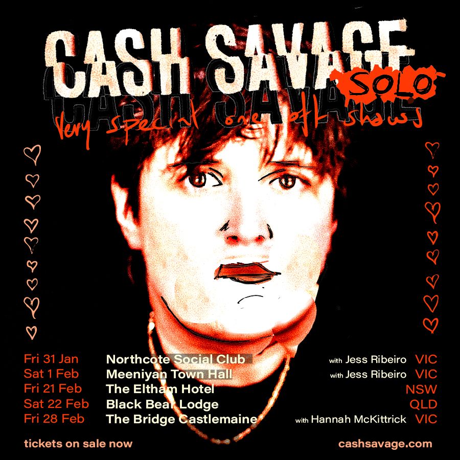 Cash Savage (SOLO) Northcote Social Club