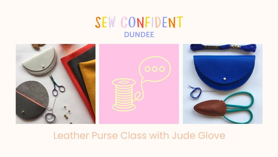 Leather Purse Making with Jude Gove