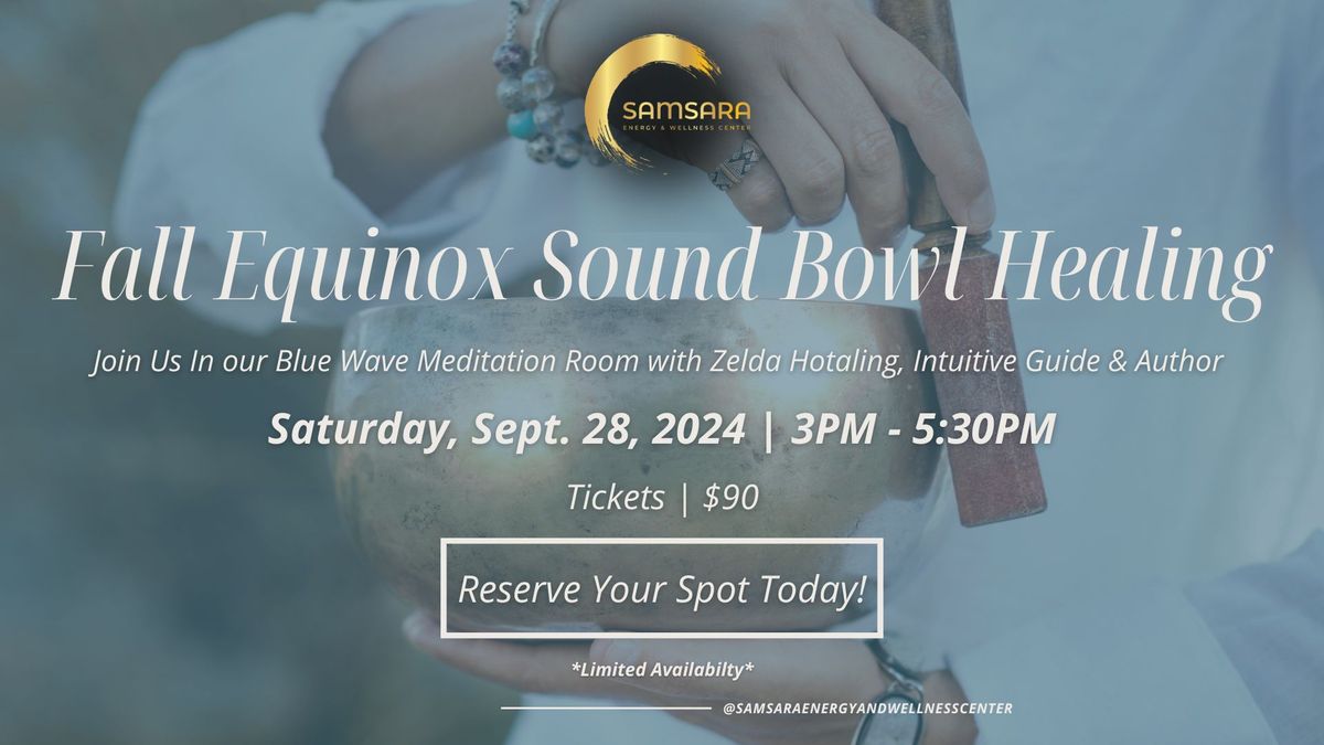 Fall Equinox Sound Bowl Healing