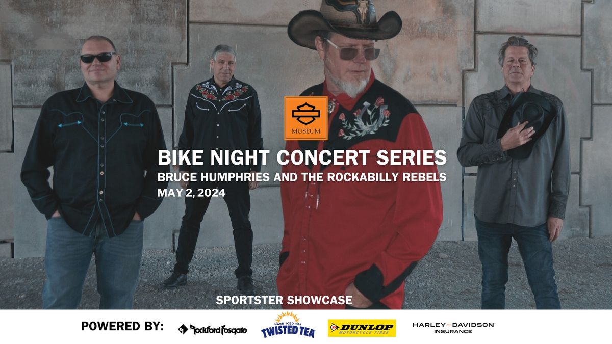 H-D Museum Bike Night Featuring Bruce Humphries and The Rockabilly Rebels