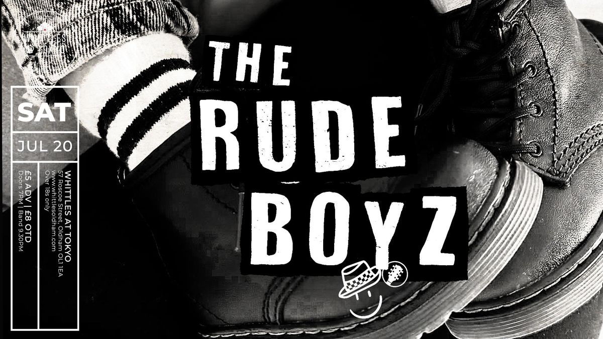 Rude Boyz & DJ Phil The Skafather