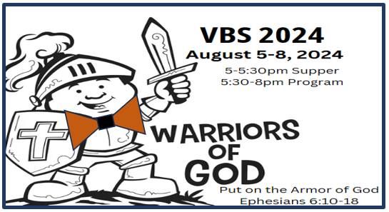 Vacation Bible School 2024 "Put on the full Armor of God"