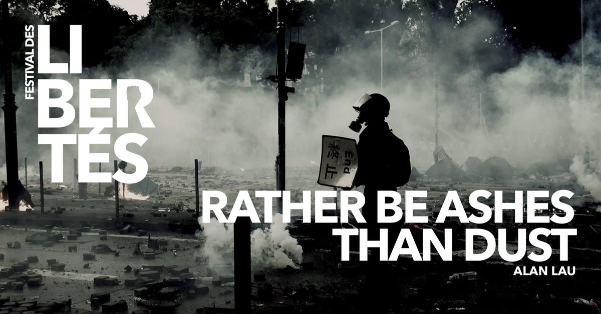 Rather be Ashes than Dust \u2022 Festival des Libert\u00e9s 2024