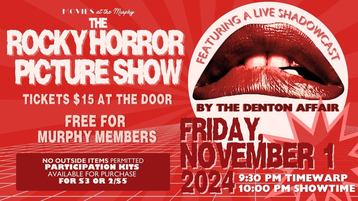 ROCKY HORROR PICTURE SHOW featuring The Denton Affair