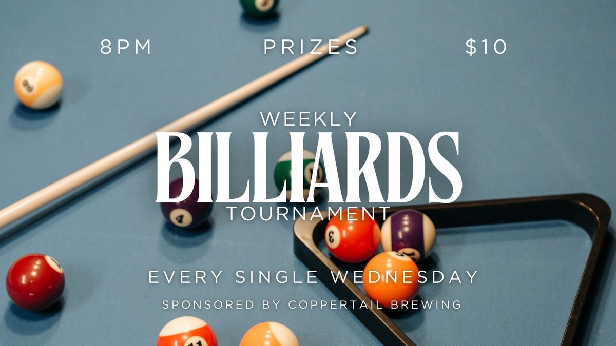 Weekly Billiards Tournament