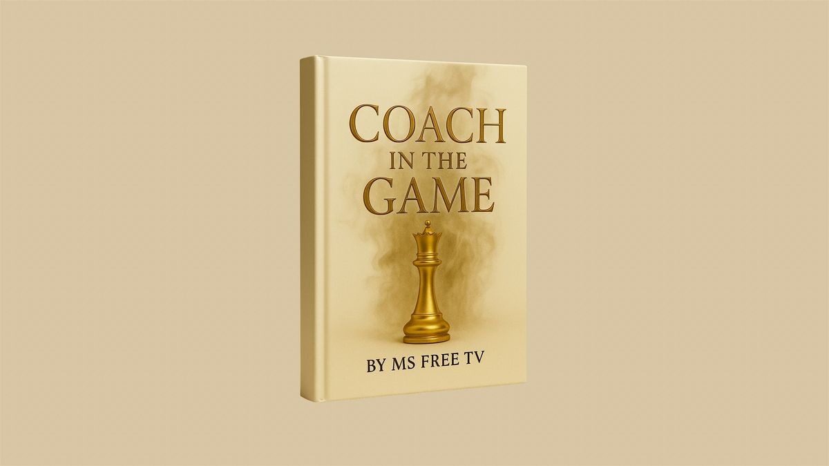 "Coach In The Game"  Book Release Experience  with Ms Free TV