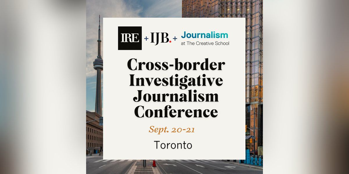 IJB and Investigative Reporters and Editors's Collaborative Cross-Border Conference