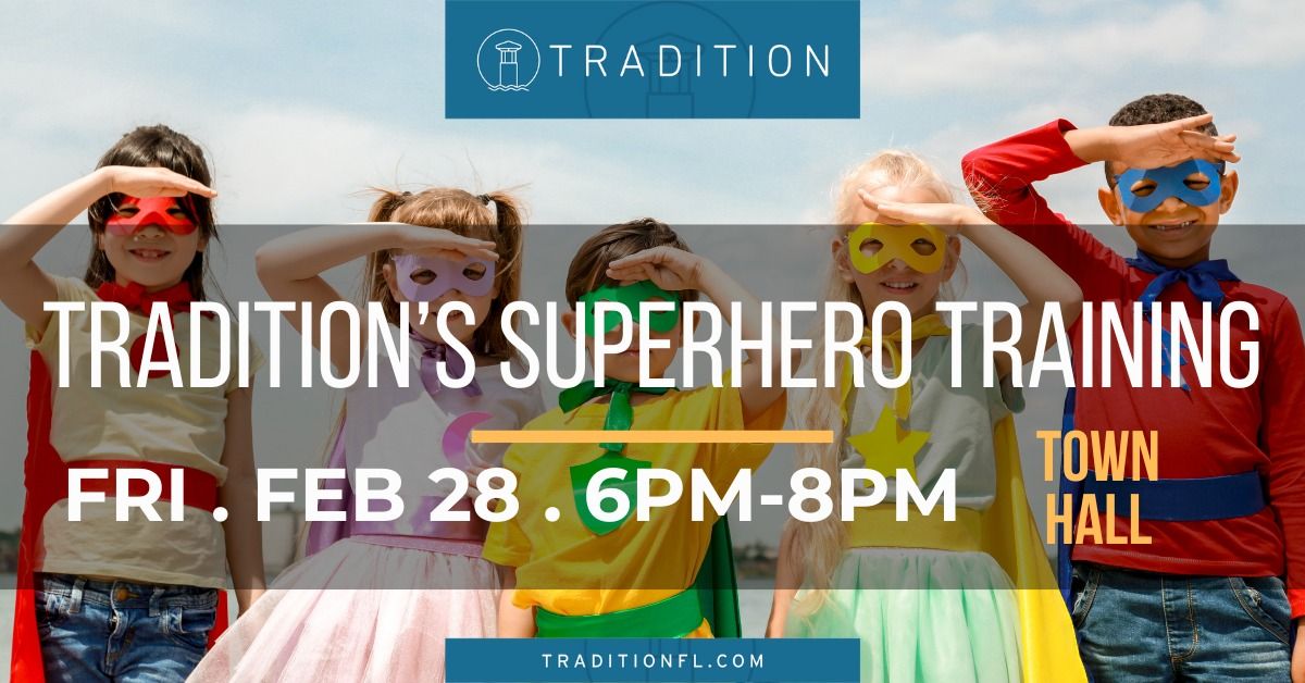 Tradition's Superhero Training Camp