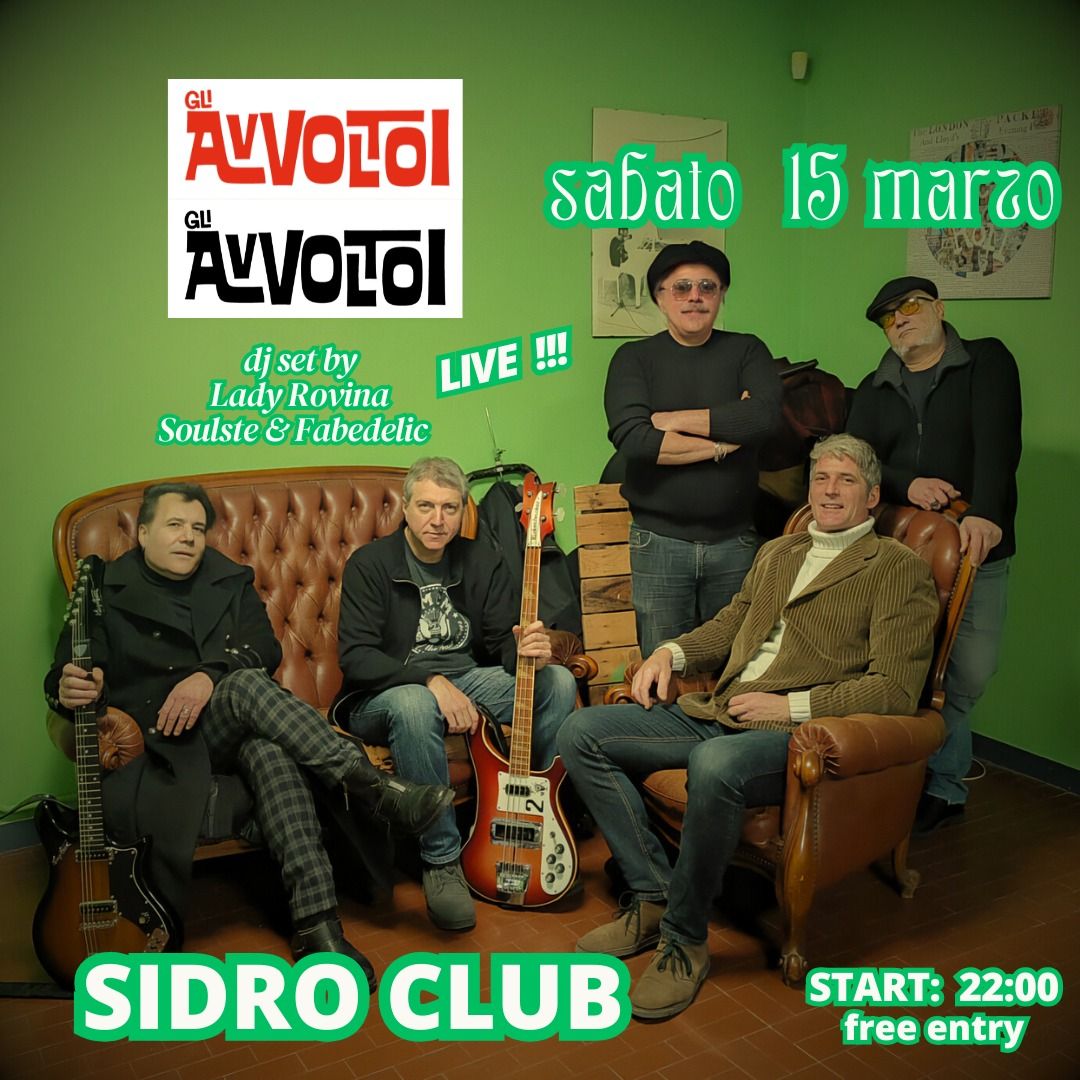 Gli Avvoltoi live & party @ Sidro Club @ Free entry