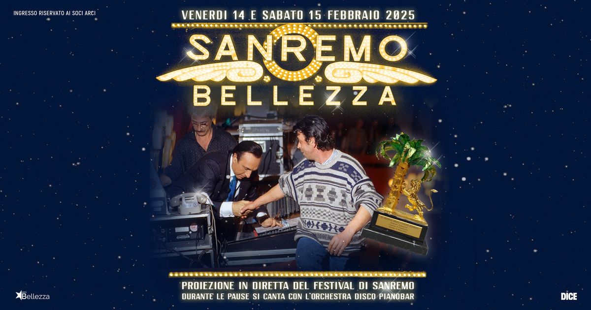 Sanremo Bellezza 2025 \u2737 Proiezione in Diretta + Live Orchestra Disco Pianobar w\/ Ospiti Speciali