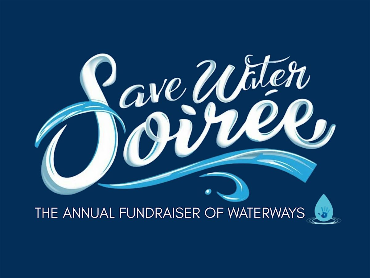 Save Water Soir\u00e9e!