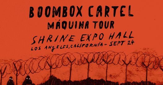 BOOMBOX CARTEL - M\u00e1quina Tour - Los Angeles