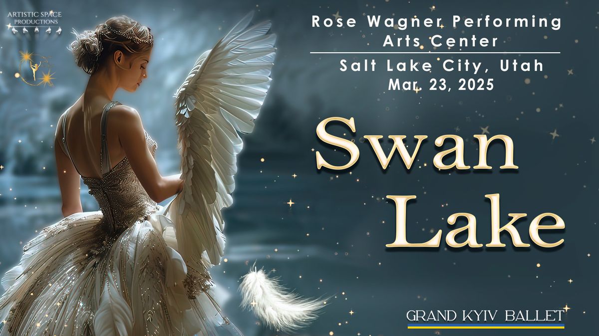 Swan Lake | Salt Lake City, UT | March 23, 2025