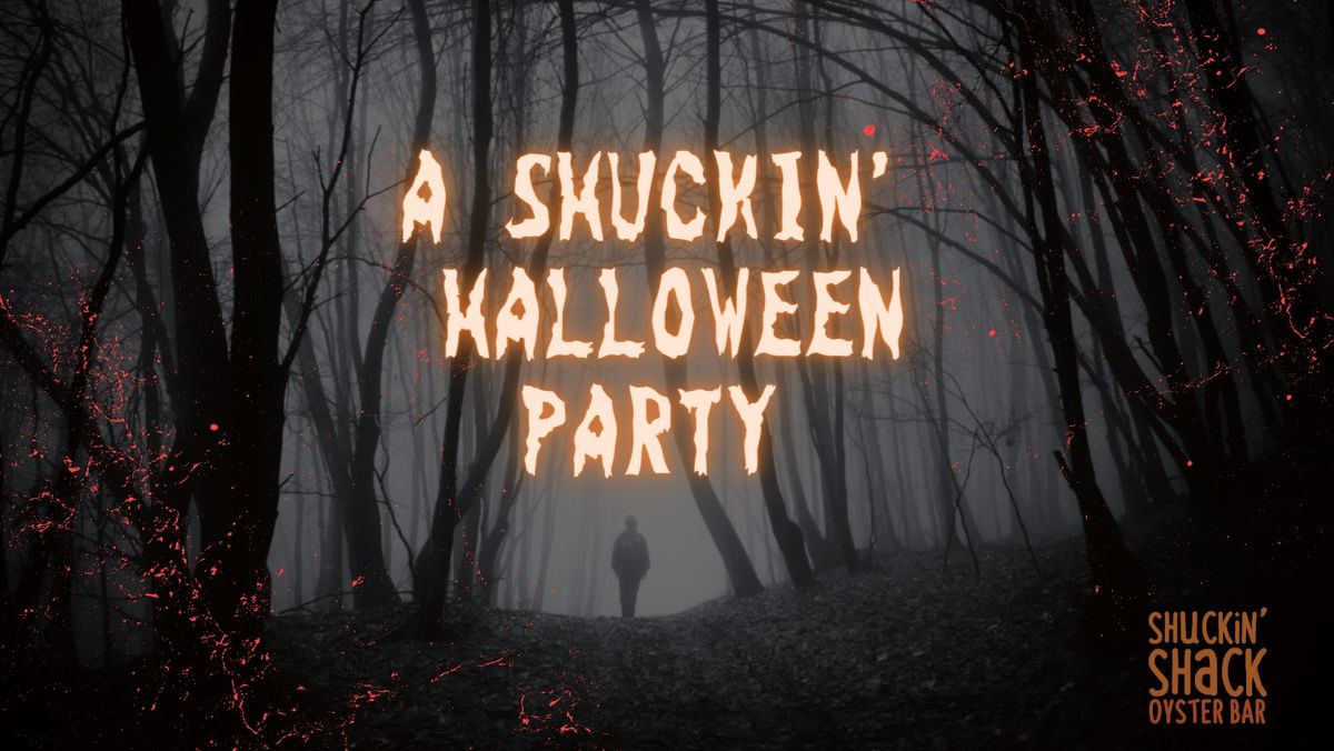 Shuckin' Halloween Party