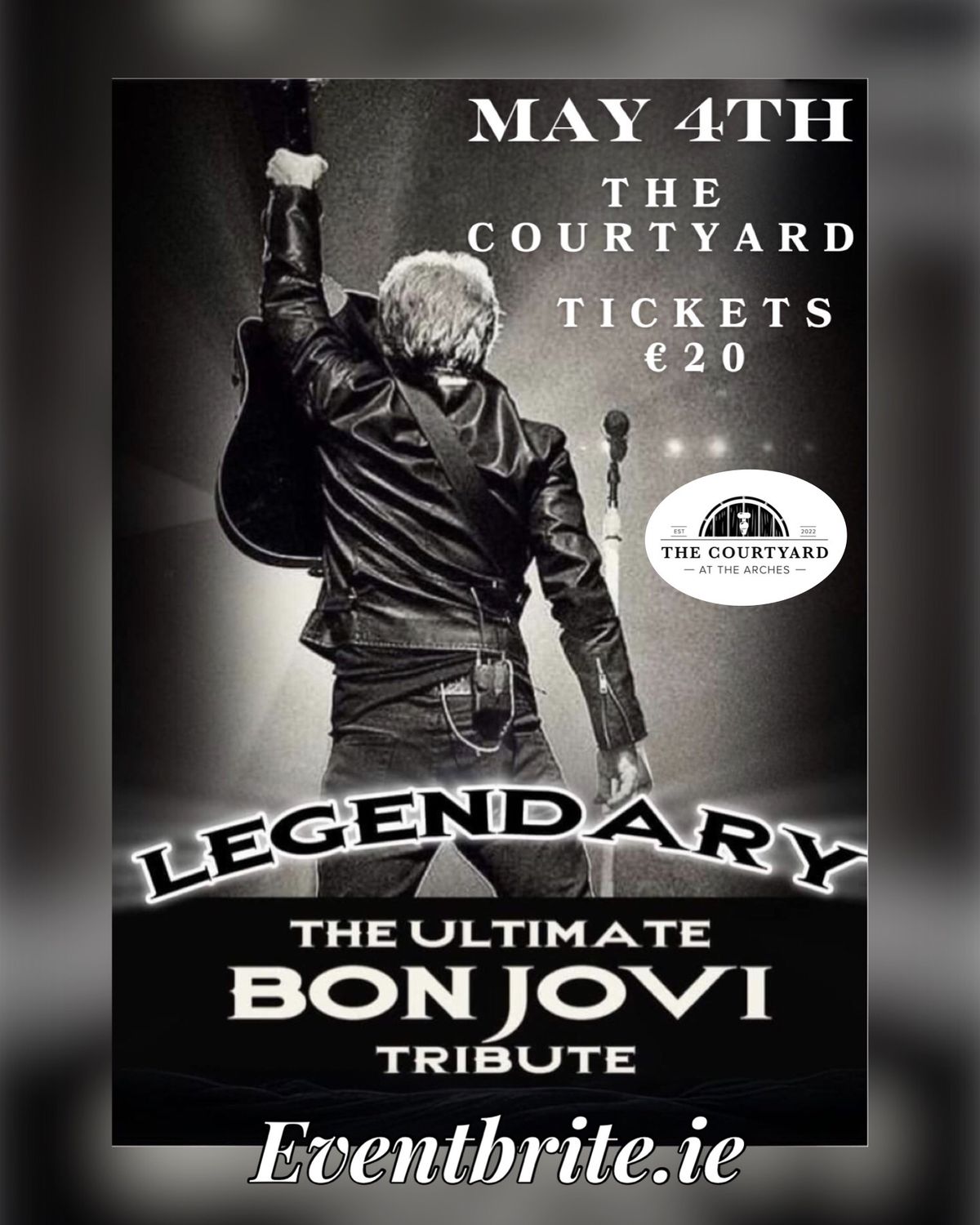 [ LEGENDARY] BON JOVI TRIBUTE     Tickets on Eventbrite.ie