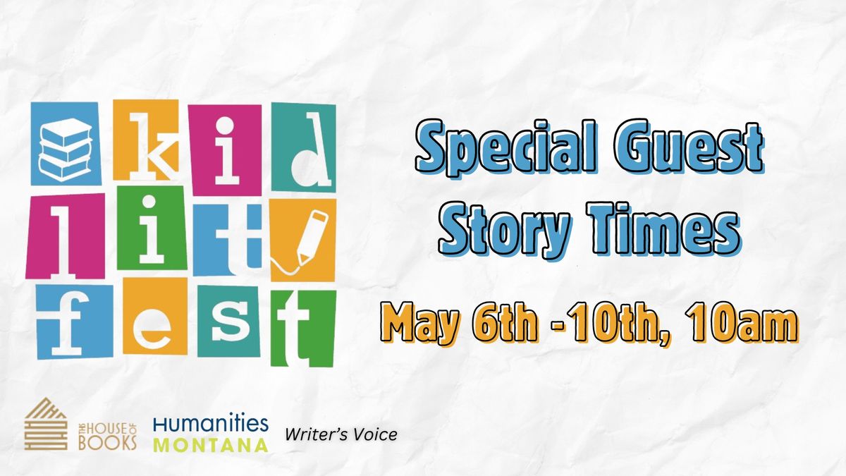 Kid Lit Fest Special Guest Story Times