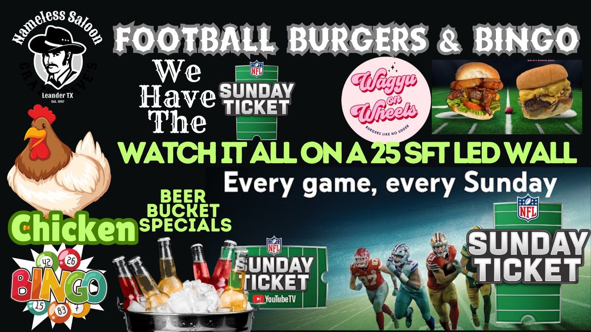 NFL Sunday Ticket\/ Football Burgers and Bingo 