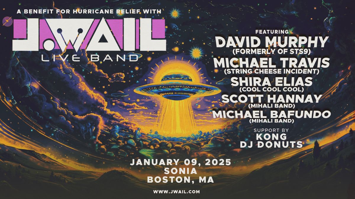 J.WAIL ft\/ David Murphy (formerly of STS9) + members of String Cheese Incident, CoolCoolCool & Mihali Band