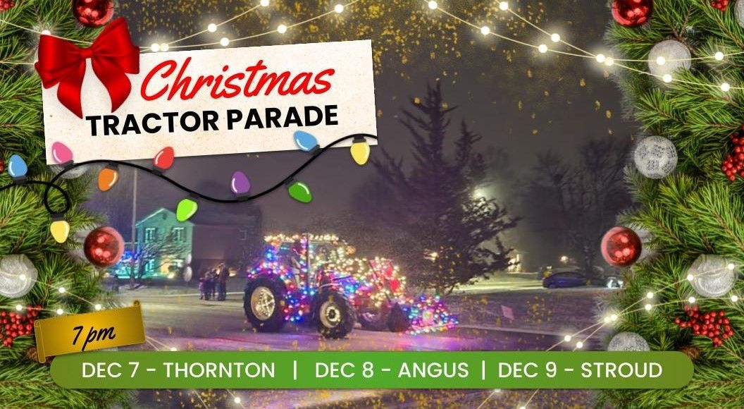 \u2728 STROUD Christmas TRACTOR PARADE | Essa & District Agricultural Society