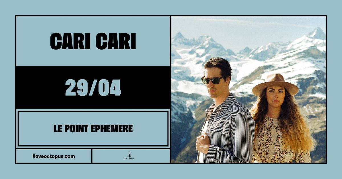 CARI CARI :: 29\/04 :: POINT EPHEMERE :: \u00d6CT\u00d6PUS