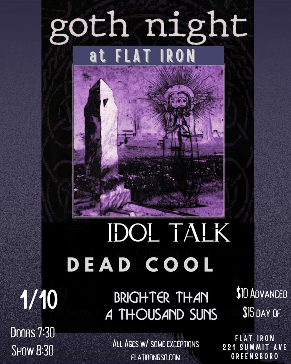 Goth Night at Flat Iron w\/ Idol Talk, Dead Cool, + Brighter Than A Thousand Suns