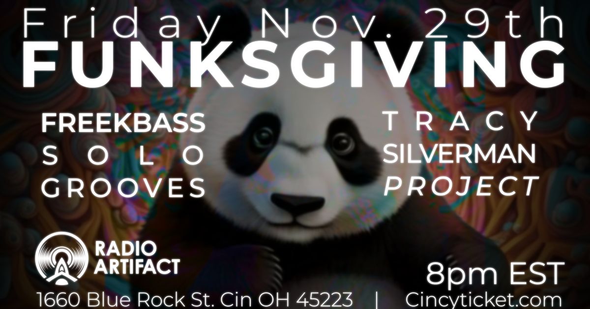 FUNKSGIVING: Freekbass Solo Grooves | Tracy Silverman Project  \/\/\/ LIVE at Radio Artifact 2024.11.29