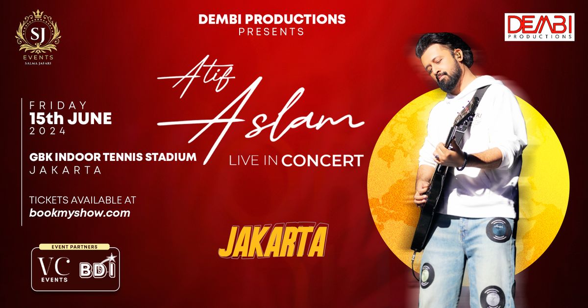 Atif Aslam Live - Jakarta
