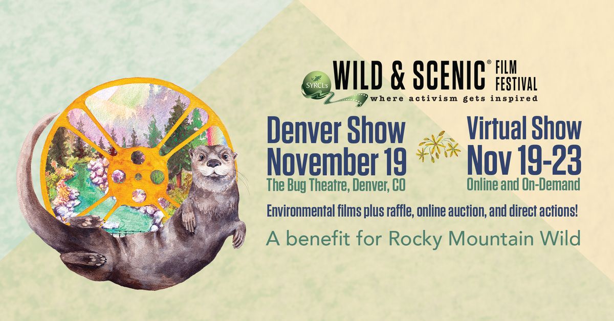 Wild & Scenic Film Festival, Denver Stop