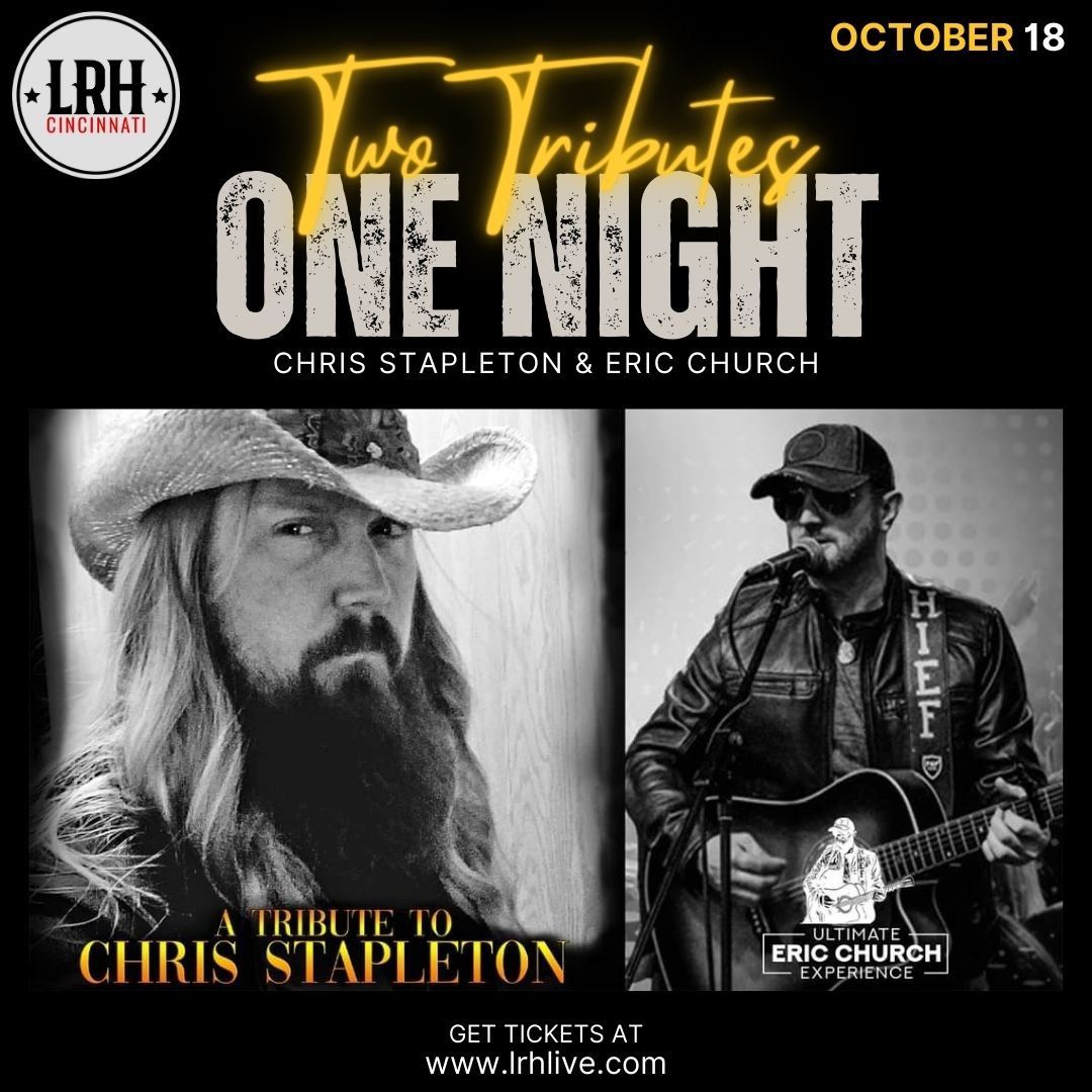 Tribute: Chris Stapleton & Eric Church 