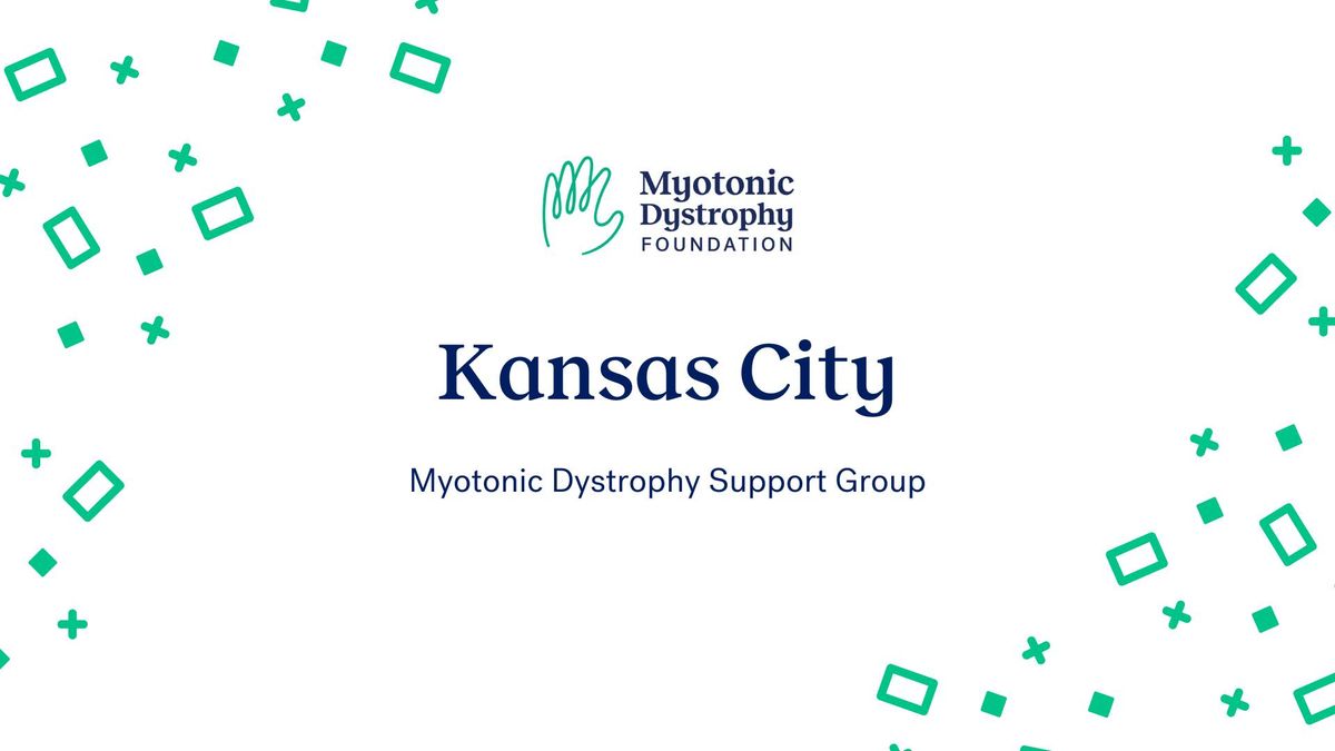 Kansas City - Myotonic Dystrophy Support Group