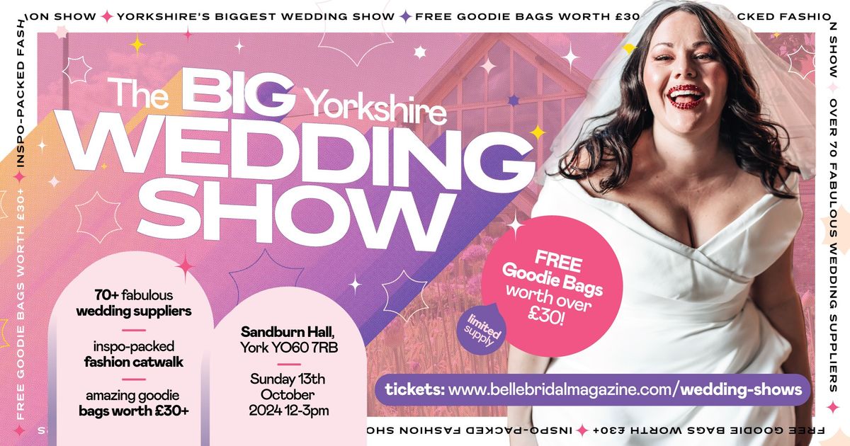 The BIG Yorkshire Wedding Show