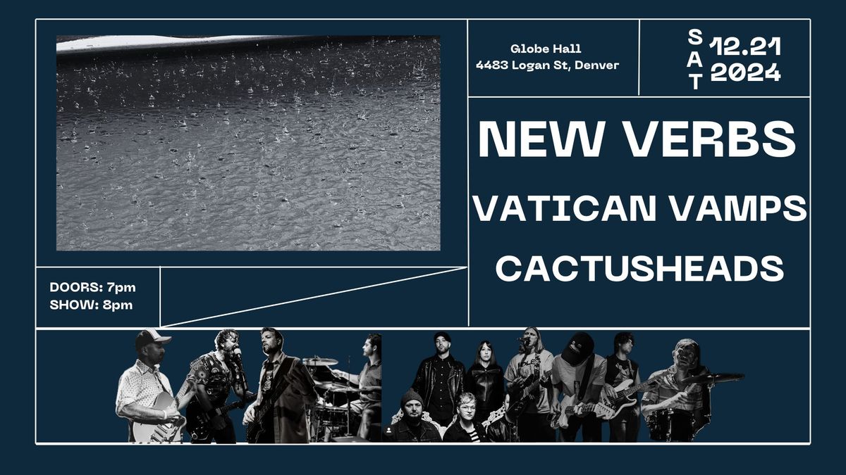 New Verbs w\/ Cactusheads + Vatican Vamps