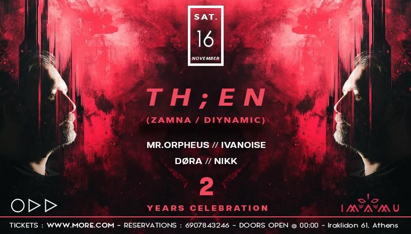 IMAMU 2yrs Celebration with TH;EN at Oddity Club