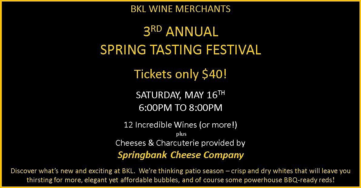 BKL Wine Merchants 3rd Annual Spring Wine Tasting Festival