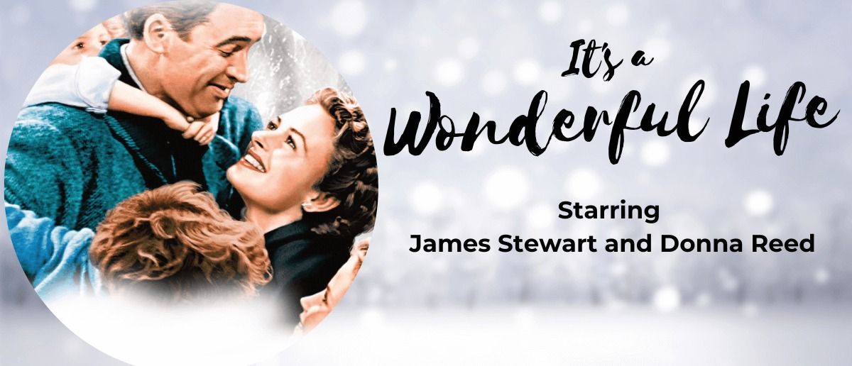 It's A Wonderful Life Film Screening