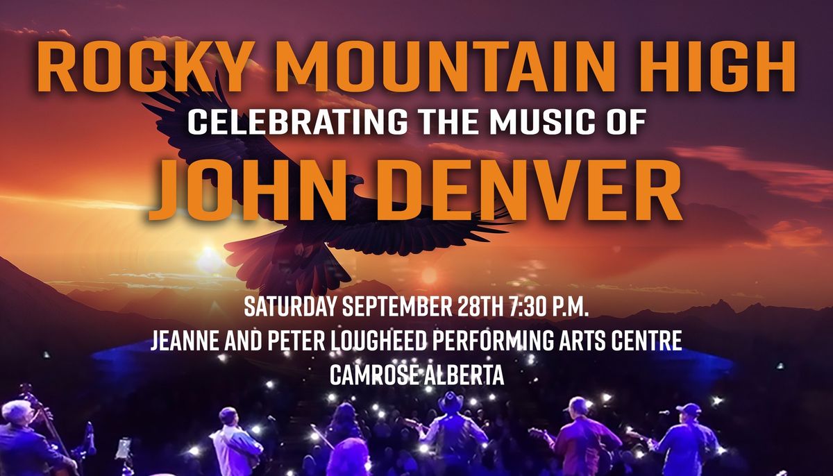 Rocky Mountain High - Celebrating the Music of John Denver 