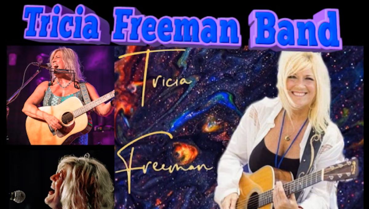 Tricia Freeman Dinner & a Show